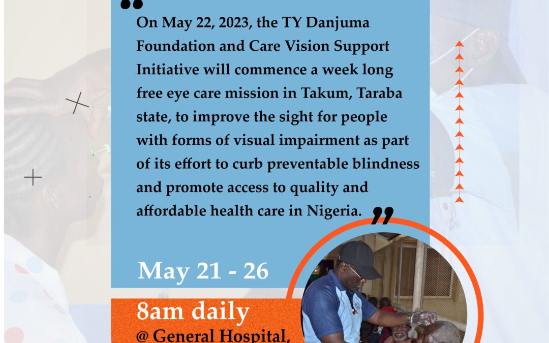 TYDF to Commence Free Eyecare Mission in Taraba from May 21 – 26, 2023